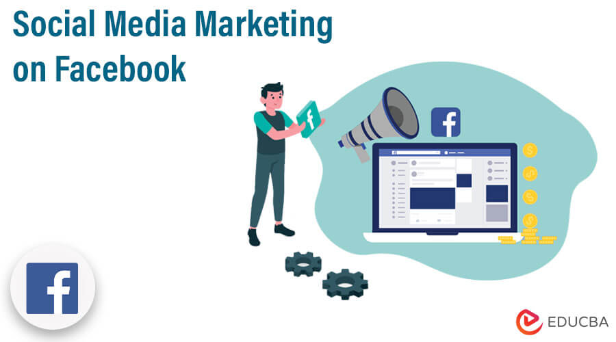 Social media marketing on Facebook 